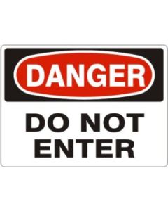 SIGN, DANGER DO NOT ENTER, 10X14 PLASTIC D-111033