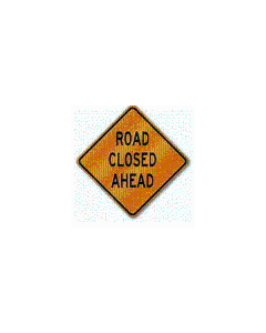 road closed ahead sign