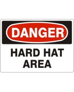 SIGN, 10" X 14" Rigid PLASTIC  DANGER - HARD HAT AREA