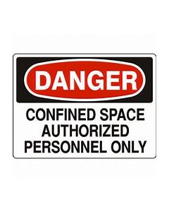 SIGN, DANGER-CONFINED SPACE AUTH PERSONEL ONLY, 10X14 PLASTIC D-963033